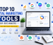 Top 10 Digital Marketing Tools for Beginners