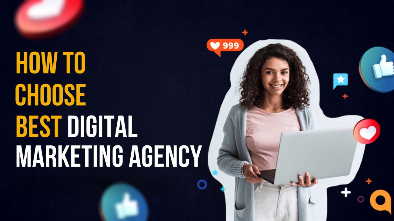How to Choose the Right Digital Marketing Agency